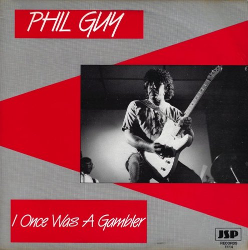 Phil Guy - I Once Was A Gambler [Vinyl-Rip] (1987)