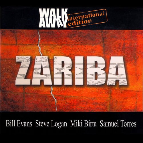 Walk Away ‎– Zariba (2005)