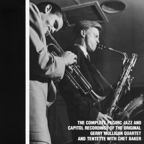 Gerry Mulligan & Chet Baker - The Complete Pacific Jazz and Capitol Recordings [1952-53] (1989)3CD