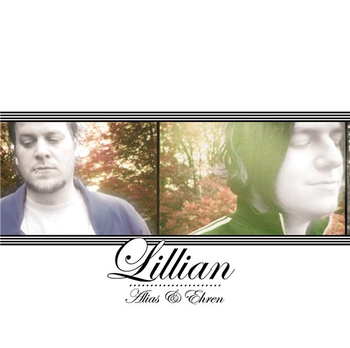 Alias & Ehren - Lillian 2005