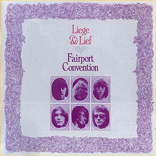 Fairport Convention - Liege & Lief (1969)