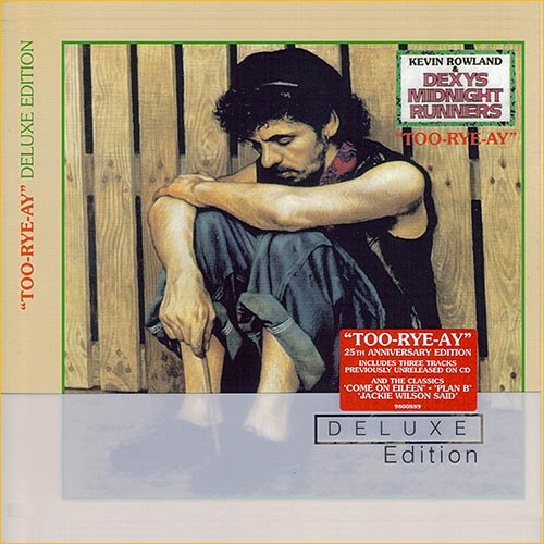 Kevin Rowland & Dexys Midnight Runners - Too-Rye-Ay [2CD Deluxe Ed.] (1982)