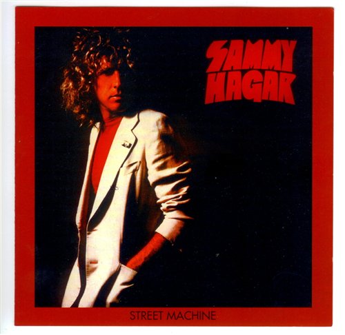 Sammy Hagar - Street Machine 1979