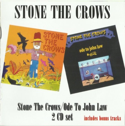 Stone The Crows - Stone The Crows / Ode To John Law 1969-71 [Remastered, 2015]