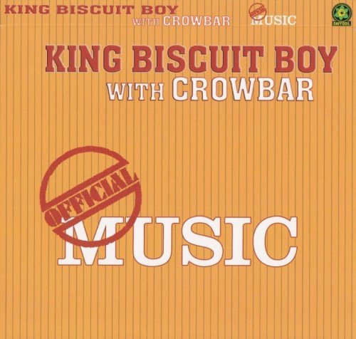 King Biscuit Boy With Crowbar - Official Music (1970) (2006)