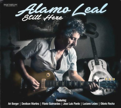Alamo Leal - Still Here (2013)