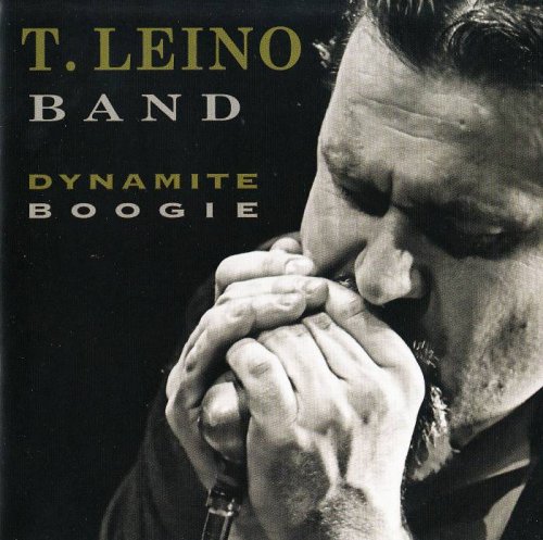 T. Leino Band - Dynamite Boogie (2009)
