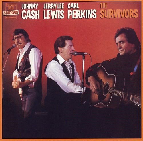 Johnny Cash, Jerry Lee Lewis, Carl Perkins - The Survivors (1982) (1995)