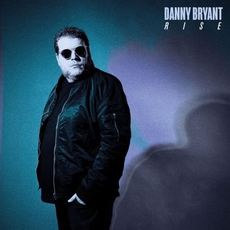 Danny Bryant – Rise (2023)