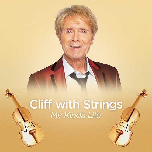 Cliff Richard - Cliff with Strings - My Kinda Life 2023