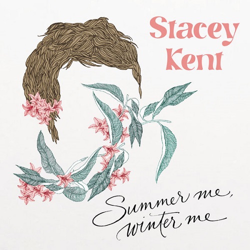 Stacey Kent - Summer Me, Winter Me 2023