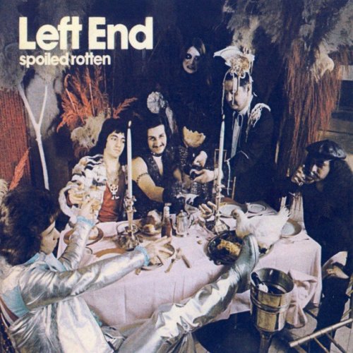 Left End - Spoiled Rotten (1974) (2006)