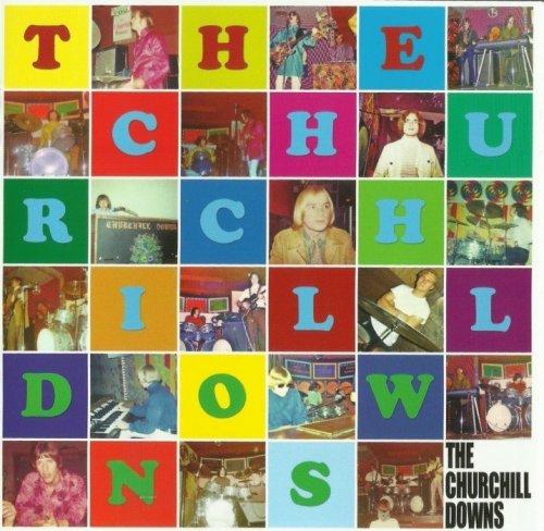 The Churchill Downs - The Churchill Downs (1967-68) (2011)