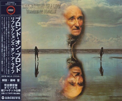 Blonde On Blonde - Reflections On A Life (1971) [Japan Edition] [2007]
