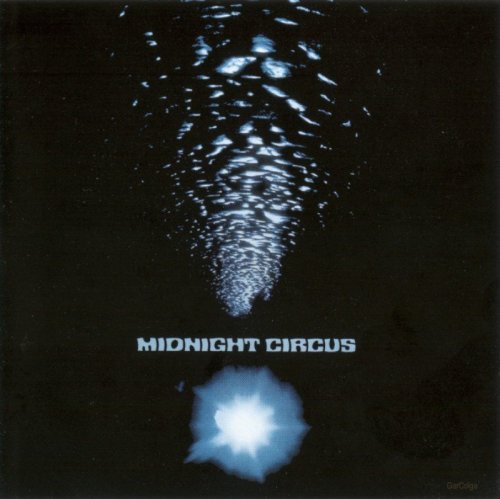 Midnight Circus - Midnight Circus (1972) [2003]