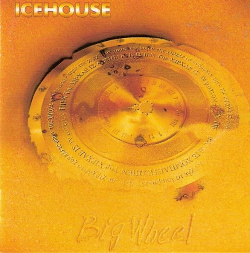 Icehouse - Big Wheel (1993)