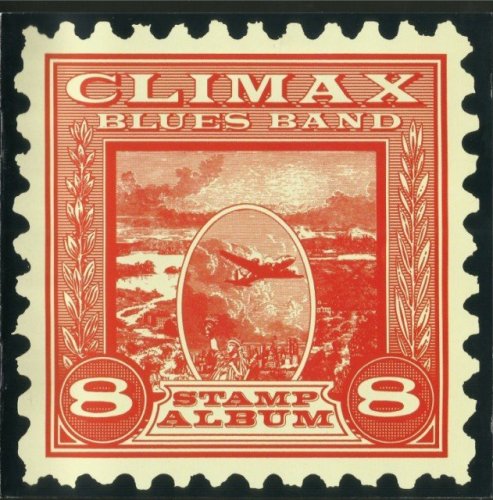 Climax Blues Band - Stamp Album (1975) (Remastered, Expanded, 2013)