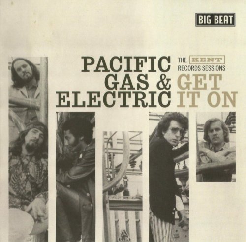 Pacific Gas & Electric - Get It On [1968][2009]