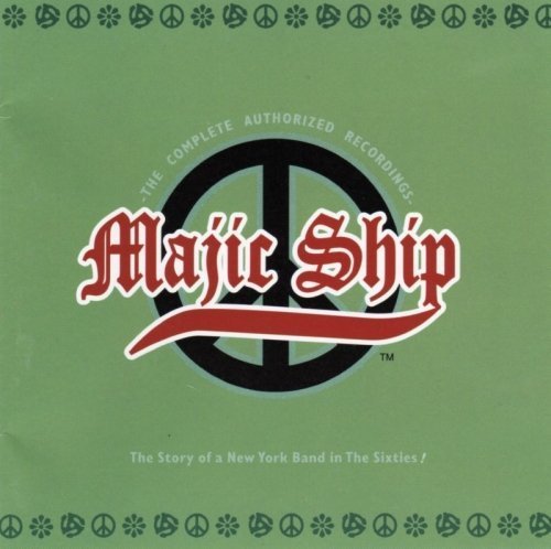 Majic Ship - The Complete Authorized Recordings (1966-70) [Remastered, 1997]
