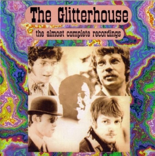 The Glitterhouse - The Almost Complete Recordings (1966-74) (2005)