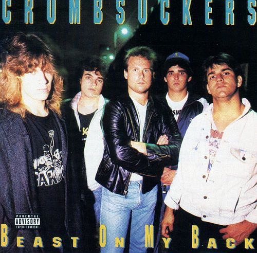 Crumbsuckers - Beast on My Back (1988)