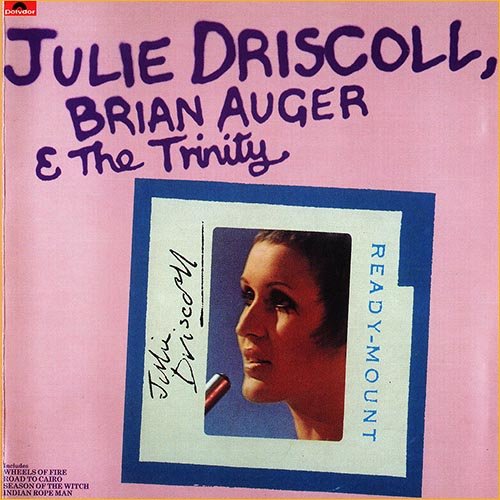 Julie Driscoll, Brian Auger & The Trinity - Julie Driscoll, Brian Auger & The Trinity [Compilation] (1975)