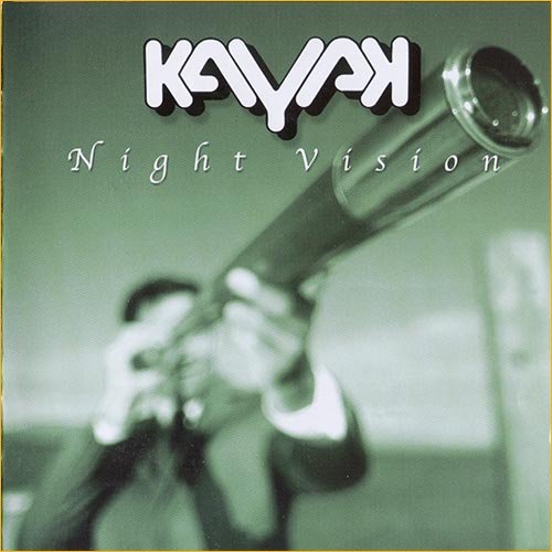 Kayak - Night Vision (2001)