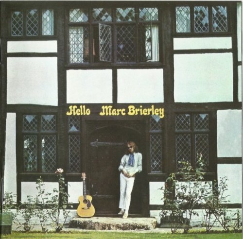 Marc Brierley - Hello (1969-70) (2014)