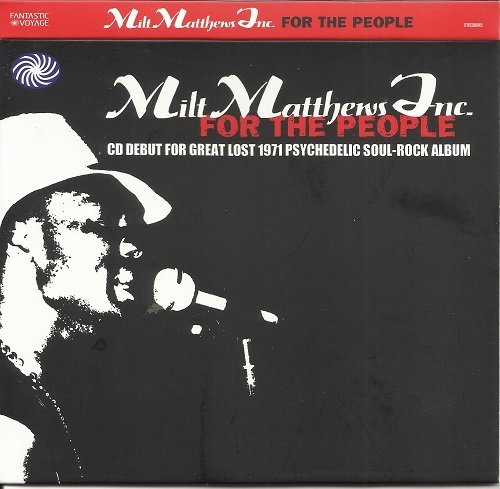 Milt Matthews Inc - For The People (1971) (2010)