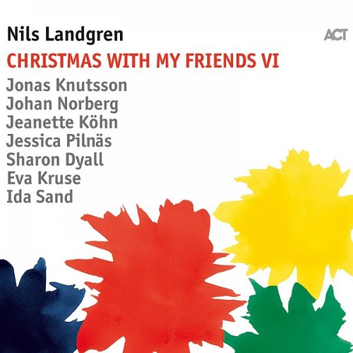 Nils Landgren - Christmas with My Friends VI 2018
