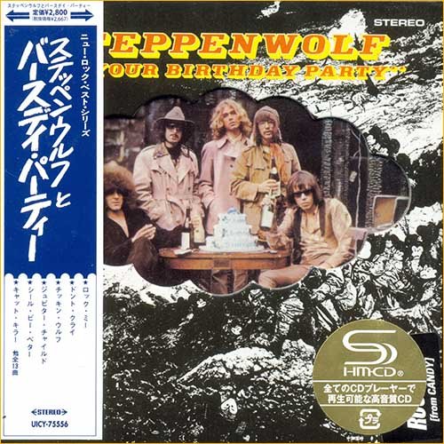 Steppenwolf - At Your Birthday Party [Japan Ed. 4 bonus tracks. SHM-CD] (1969)