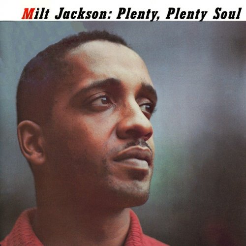 Milt Jackson - Plenty, Plenty Soul (1957) (1989)