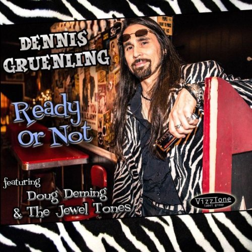 Dennis Gruenling - Ready Or Not (2016)