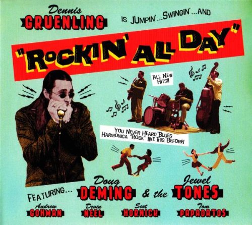 Dennis Gruenling - Rockin' All Day (2012)
