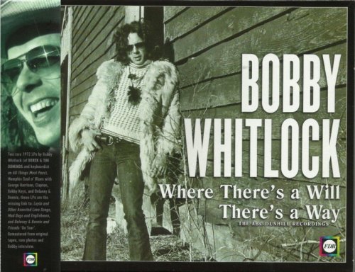 Bobby Whitlock - There's A Will There's A Way (1972) (2013)