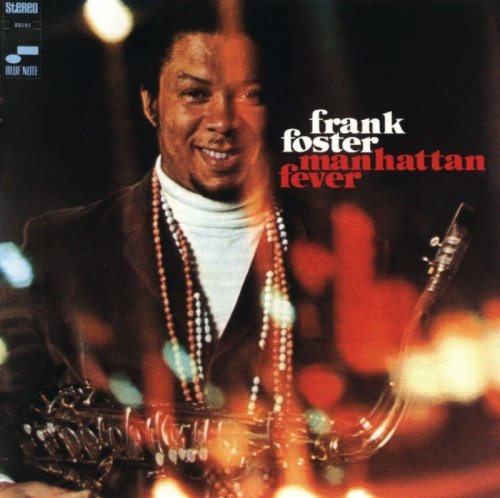 Frank Foster - Manhattan Fever (1969) (2007)