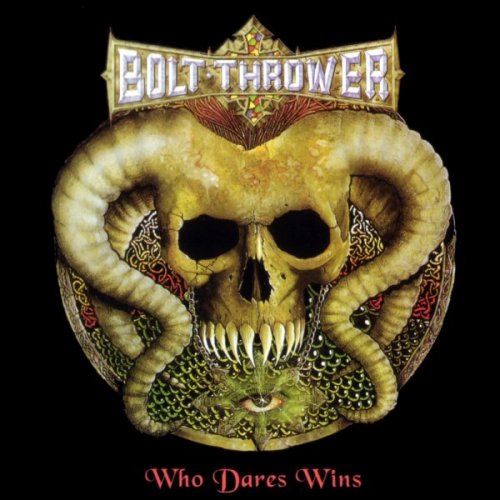 Bolt Thrower - Who Dares Wins (1998)