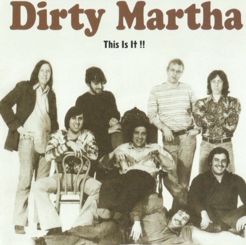 Dirty Martha - This Is It!! (1969) (2011)