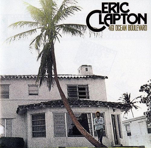 Eric Clapton - 461 Ocean Boulevard (2021) 1974