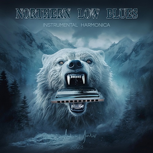 Andrii Yurlov - Northern Low Blues 2024