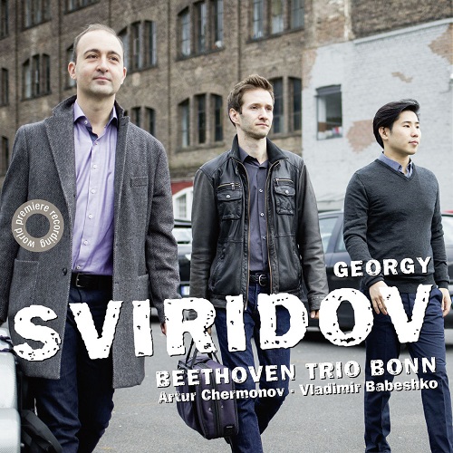 Beethoven Trio Bonn, Artur Chermonov, Vladimir Babestiko - Sviridov: Piano Trio & Piano Quintet 2017