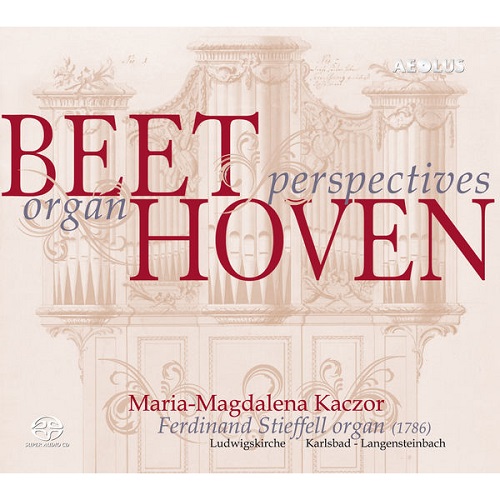 Maria-Magdalena Kaczor - Beethoven - Organ Perspectives (5.1 Version) 2015