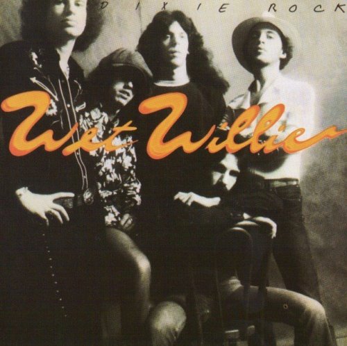 Wet Willie - Dixie Rock 1975 [Remastered, 1998]