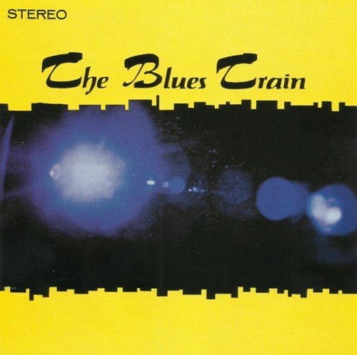 The Blues Train - The Blues Train (1970) (2000)