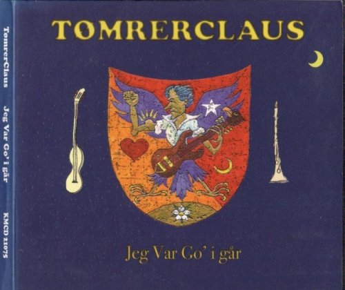 Tomrerclaus - Jeg Var Go I Gar (2005)