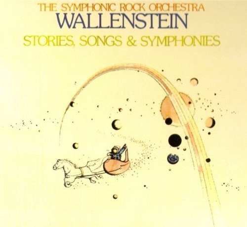 Wallenstein - Stories, Songs & Symphonies (1975) (Reissue, 1993)