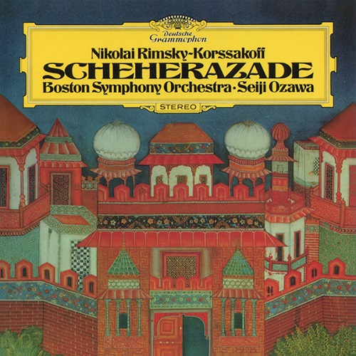Seiji Ozawa, Boston Symphony Orchestra - Rimsky-Korsakov: Scheherazade, Op. 35 (1978) [2012 SHM-SACD]