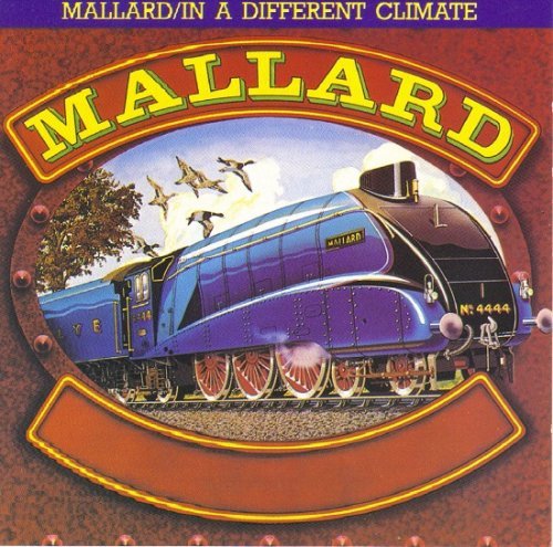 Mallard – Mallard / In A Different Climate (1975 / 1976)