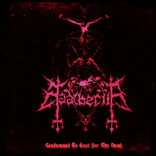 Baalberith - Condemned to Lust for the Dead (EP) 2023
