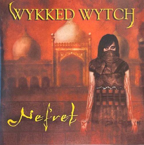 Wykked Wytch - Nefret (2004)